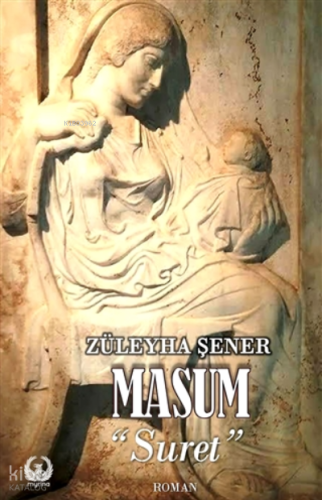 Masum ;"Suret" | Züleyha Şener | Myrina Yayınları