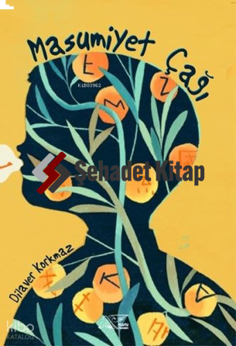 Masumiyet Çağı | Dilaver Korkmaz | Kuytu Yayınevi