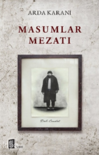 Masumlar Mezatı | Arda Karani | Mona Kitap