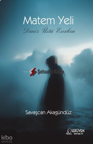 Matem Yeli;Deniz Üstü Eserken