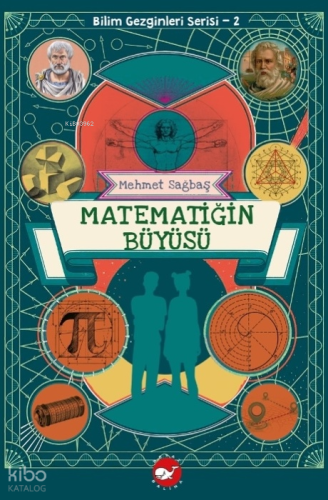 Matematiğin Büyüsü;Bilim Gezginleri Serisi 2
