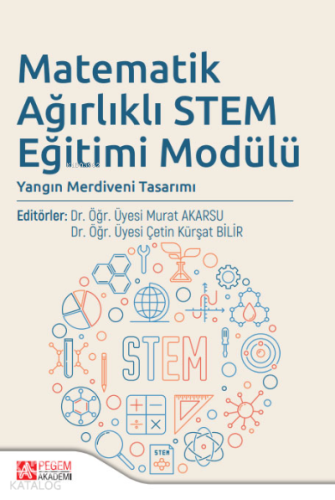 Matematik Ağırlıklı Stem Eğitimi Modülü | Murat Akarsu | Pegem Akademi