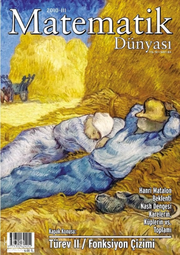 Matematik Dünyası Dergisi Sayı: 84 Yıl: 2010 – III