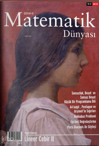 Matematik Dünyası Dergisi Sayı: 99 Yıl: 2014 - II