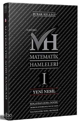 Matematik Hamleleri Yeni Nesil Kolaydan Zora Doğru Derecelendirilmiş ÖSYM Tarzı Matematik Soru Bankası 1