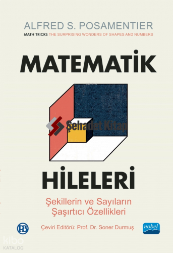 Matematik Hileleri;Şekillerin ve Sayıların Şaşırtıcı Özellikleri / MATH TRICKS - The Surprising Wonders of Shapes and Numbers