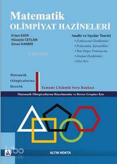 Matematik Olimpiyat Hazineleri | Ertan Kaya | Altın Nokta Yayınevi