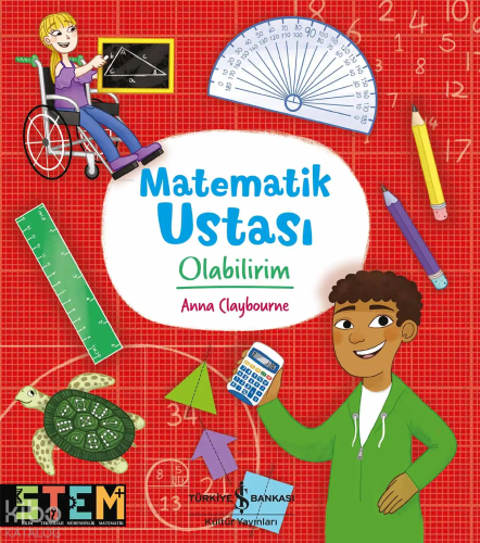 Matematik Ustası Olabilirim | Anna Claybourne | Türkiye İş Bankası Kül