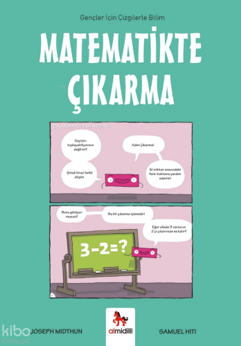 Matematikte Çıkarma;Gençler İçin Çizgilerle Bilim | Joseph Midthun | A