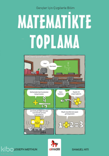 Matematikte Toplama;Gençler İçin Çizgilerle Bilim | Joseph Midthun | A
