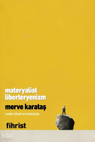 Materyalist Liberteryenizm | Merve Karataş | Fihrist Kitap