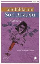Mathilda'nın Son Arzusu