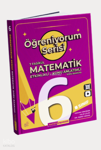 Matsev 6. Sınıf Öğreniyorum Matematik Soru Bankası (7 Fasikül)
