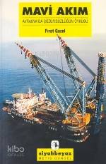 Mavi Akım; Avrasya´da Çözümsüzlüğün Öyküsü