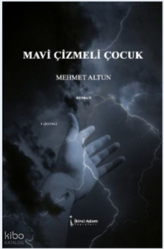 Mavi Çizmeli Çocuk