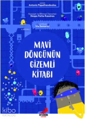 Mavi Döngünün Gizemli Kitabı | Antonis Papatheodoulou | Erdem Çocuk