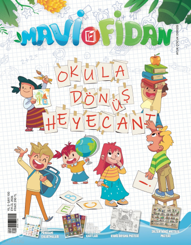 Mavi Fidan Aylık Çocuk Dergisi Sayı: 100 - Eylül 2026;Okula Dönüş Heyecanı