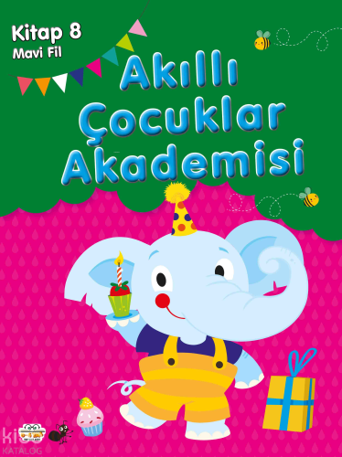 Mavi Fil;Akıllı Çocuklar Akademisi 8 | Kolektif | Parıltı Yayıncılık