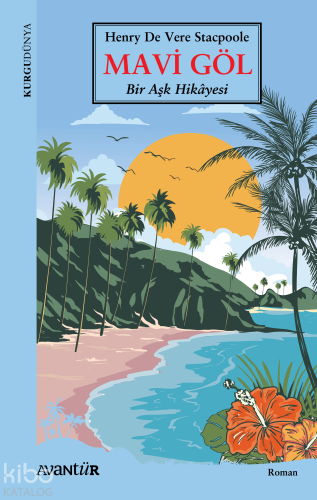 Mavi Göl;Bir Aşk Hikâyesi