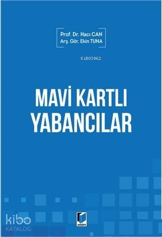 Mavi Kartlı Yabancılar
