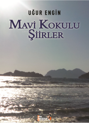 Mavi Kokulu Şiirler