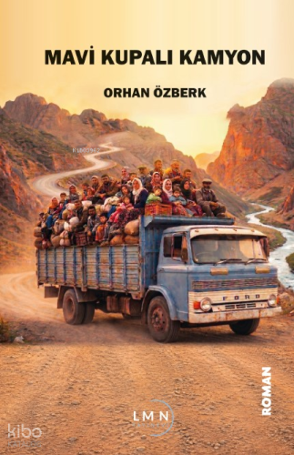 Mavi Kupalı Kamyon | Orhan Özberk | Liman Yayınevi