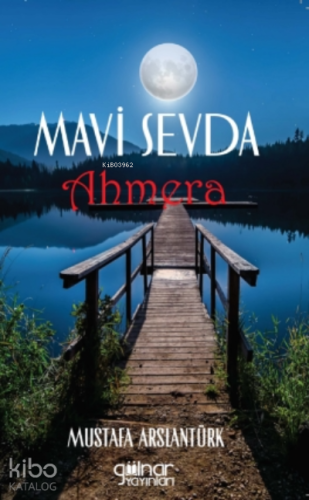 Mavi Sevda Ahmera