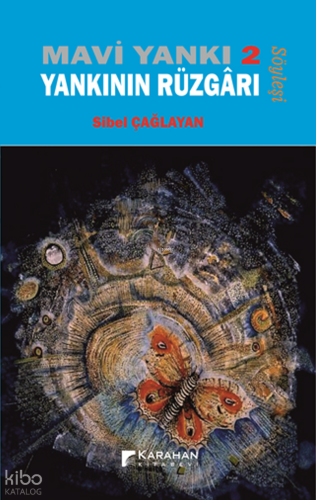 Mavi Yankı 2 – Yankının Rüzgarı | Sibel Çağlayan | Karahan Kitabevi
