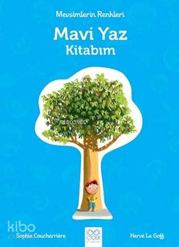 Mavi Yaz Kitabım; Mevsimlerin Renkleri