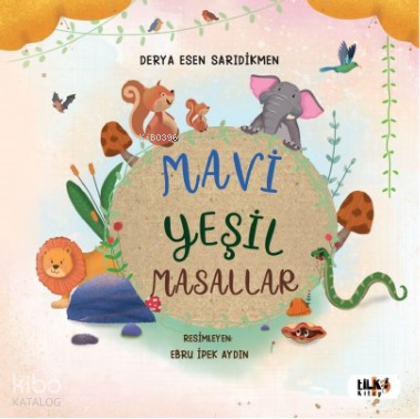 Mavi Yeşil Masallar