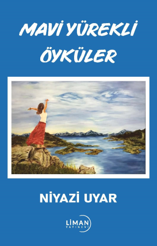 Mavi Yürekli Öyküler