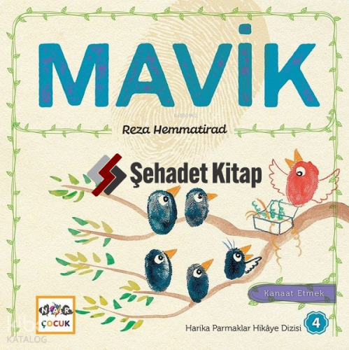 Mavik - Harika Parmaklar Hikaye Dizisi 4; Kanaat Etmek