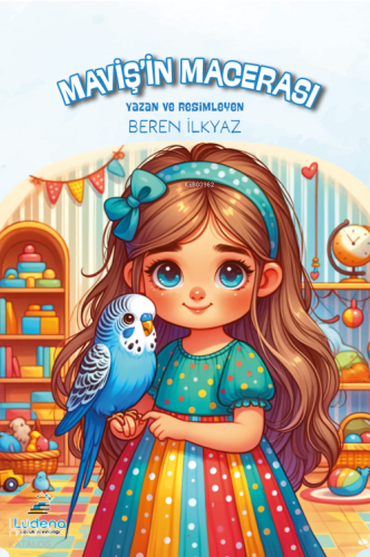 Maviş’in Macerası | Beren İlkyaz | Ludena Kitap