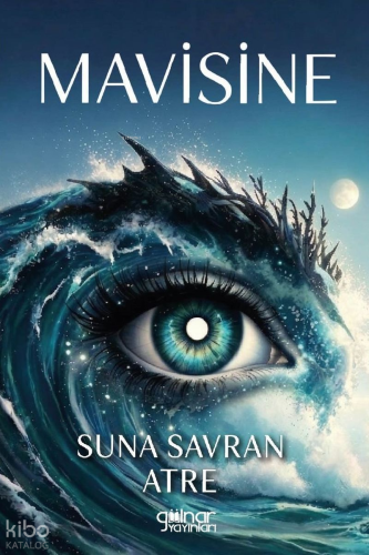 Mavisine | Suna Savran Atre | Gülnar Yayınları