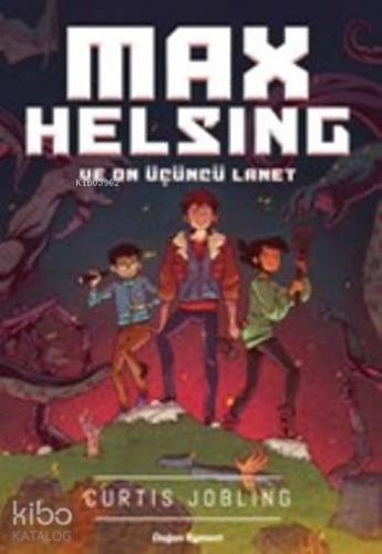 Max Helsing; Ve On Üçüncü Lanet