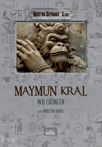 Maymun Kral - Batı’ya Seyahat 3. Cilt | Wu Cheng’en | Nobel Kültür Yay