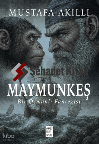Maymunkeş;Bir Osmanlı Fantezisi