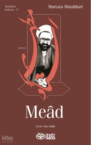 Mead | Murtaza Mutahhari | Önsöz Yayıncılık