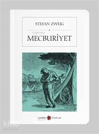 Mecburiyet (Cep Boy) | Stefan Zweig | Karbon Kitaplar