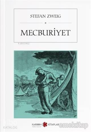 Mecburiyet | Stefan Zweig | Karbon Kitaplar