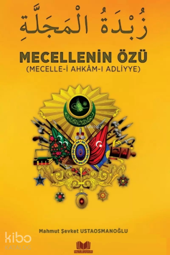 Mecellenin Özü | Ahmet Cevdet Paşa | Kitap Kalbi Yayıncılık