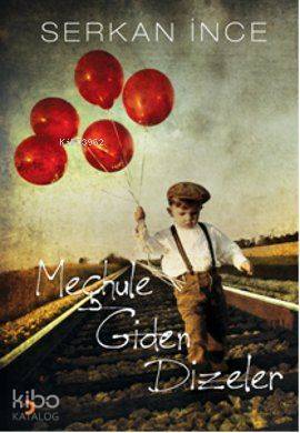 Meçhule Giden Dizeler