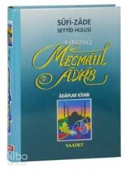 Mecmaul Adab, Adaplar Kitabı (Şamuha Kağıt); Adaplar Kitabı