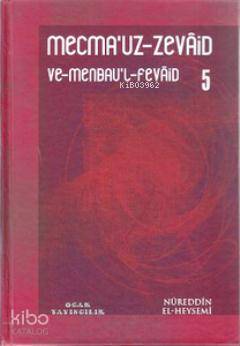 Mecma'uz-Zevaid ve Menbau'l-Fevaid 5