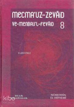 Mecma'uz-Zevaid ve Menbau'l-Fevaid 8