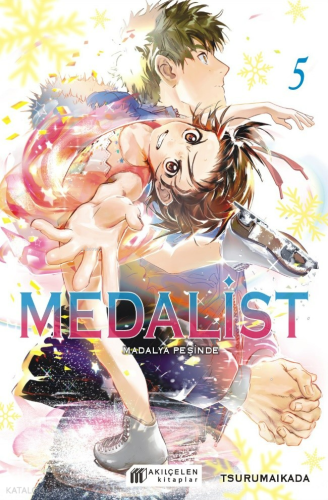 Medalist - Madalya Peşinde 5 | Tsurumaikada | Akılçelen Kitaplar