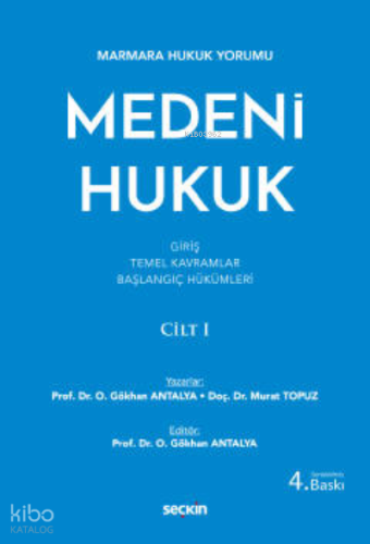 Medeni Hukuk Cilt: I
