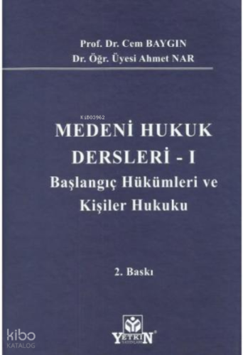Medeni Hukuk Dersleri - I