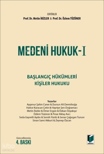 Medeni Hukuk I (Ciltli);Başlangıç Hükümleri - Kişiler Hukuku | Kolekti