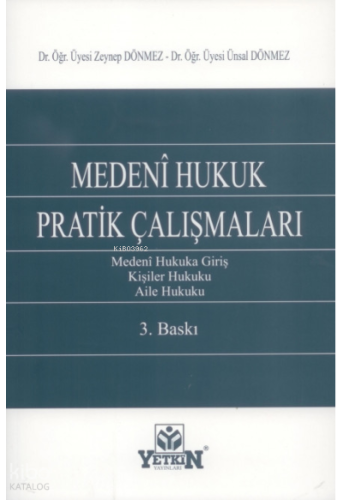 Medeni Hukuk Pratik Çalışmaları